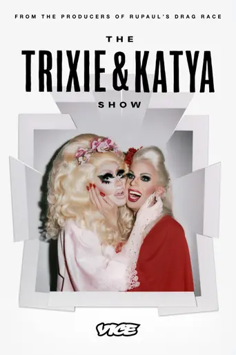 The Trixie & Katya Show (2017)