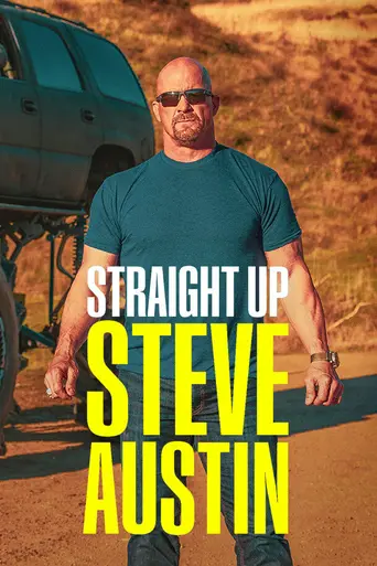 Straight Up Steve Austin (2019)
