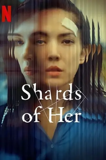 Shards of Her (2022)