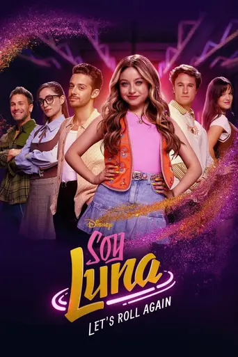 Soy Luna: Volver a Rodar (2026)