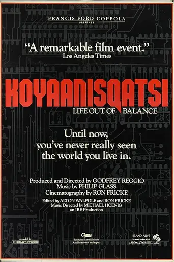 Koyaanisqatsi (1982)