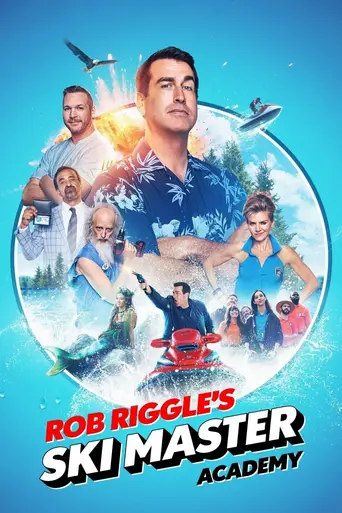 Rob Riggle's Ski Master Academy (2018)