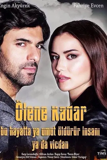Ölene Kadar (2017)