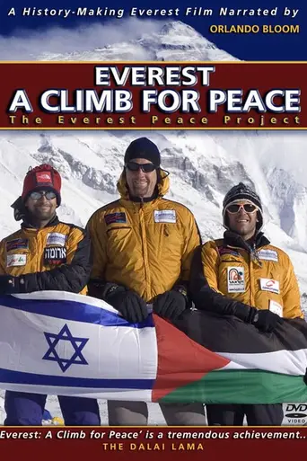 Everest: A Climb For Peace (2007)