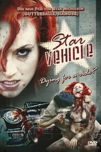 Star Vehicle (2010)