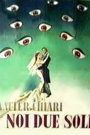 Noi due soli (1952)