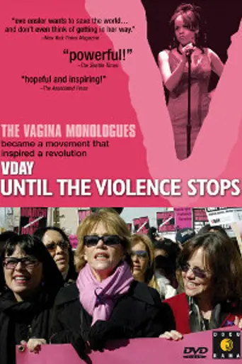 V-Day: Until the Violence Stops (2003)