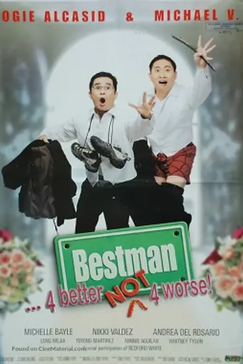 Bestman: 4 Better, Not 4 Worse