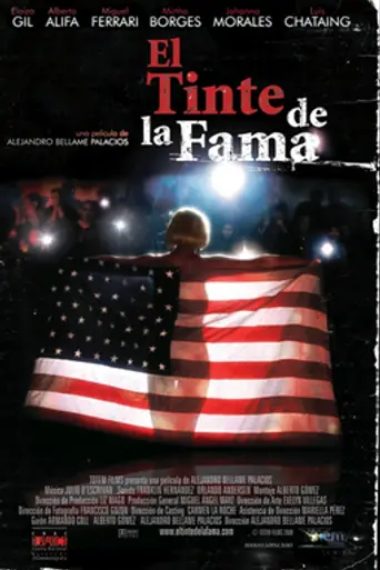 El tinte de la fama (2008)