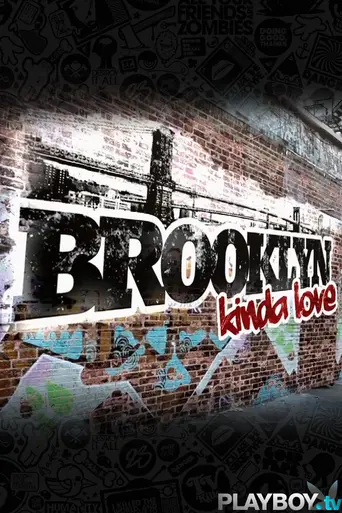 Brooklyn Kinda Love (2011)
