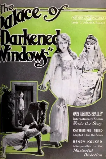 The Palace of Darkened Windows (1920)