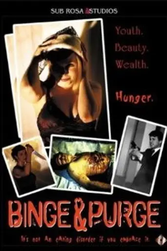 Binge & Purge (2002)