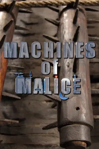 Machines of Malice (2008)