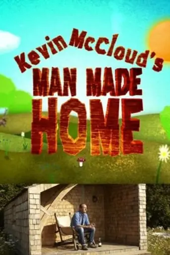 Kevin McCloud's Man Made Home (2012)
