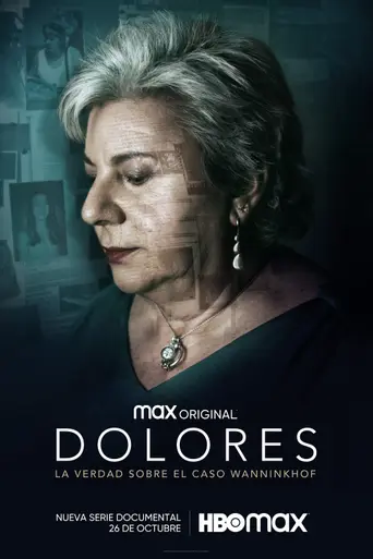 Dolores: The Truth About the Wanninkhof Case (2021)