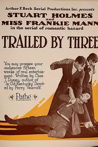 Trailed by Three (1920)