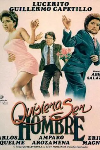 Quisiera Ser Hombre (1988)