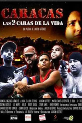 Caracas, las dos caras de la vida (2012)