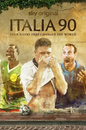 Italia 90: Four Weeks That Changed the World (2022)