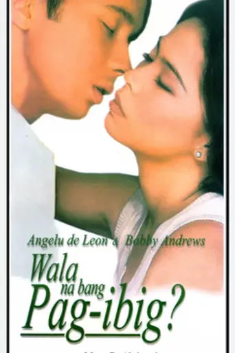 Wala Na Bang Pag-ibig (1997)