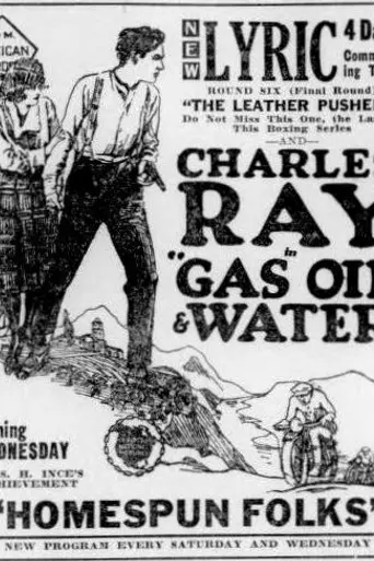 Gas, Oil and Water (1922)