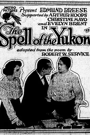 The Spell of the Yukon (1916)