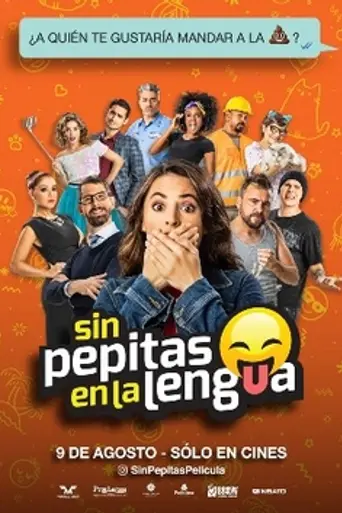 Sin Pepitas en la Lengua (2018)