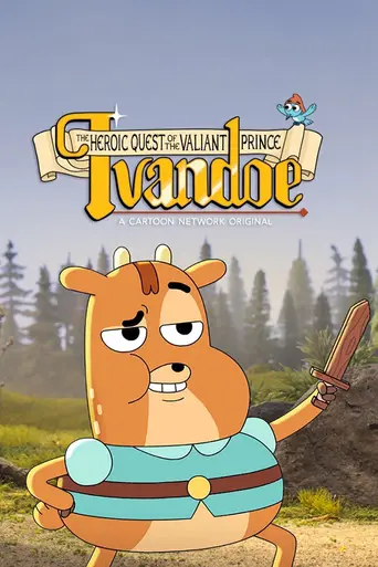 The Heroic Quest of the Valiant Prince Ivandoe (2017)