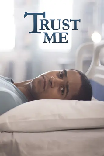 Trust Me (2017)
