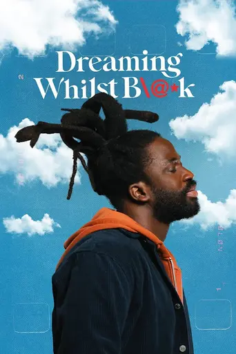 Dreaming Whilst Black (2021)