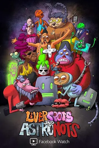 Liverspots and Astronots (2018)