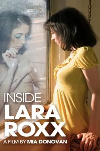 Inside Lara Roxx (2011)