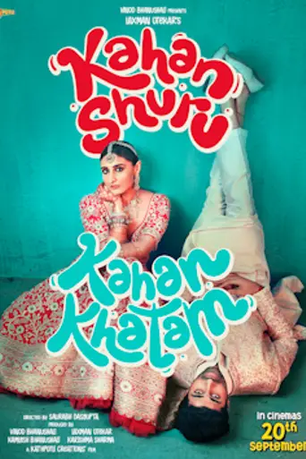 Kahan Shuru Kahan Khatam (2024)