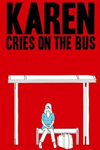 Karen llora en un bus (2011)