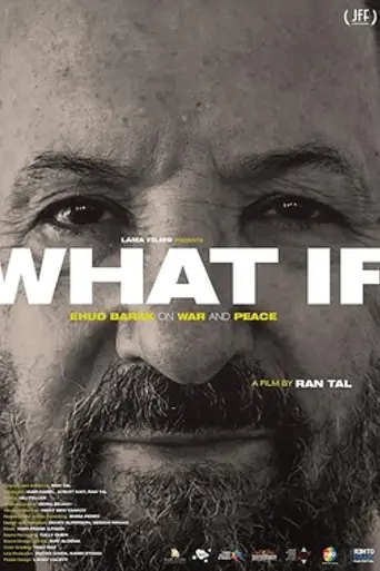What If? Ehud Barak on War and Peace