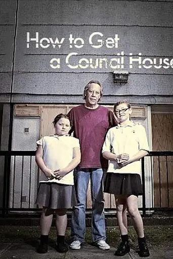 How to Get a Council House (2013)