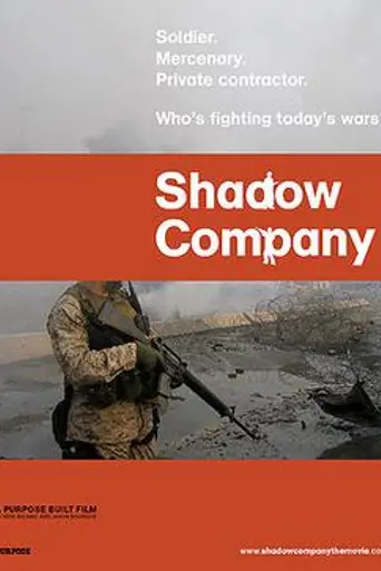 Shadow Company (2006)