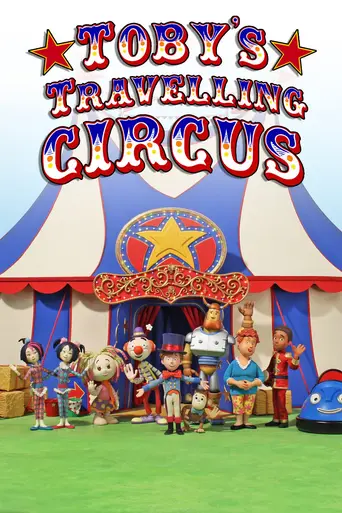 Toby's Travelling Circus (2012)