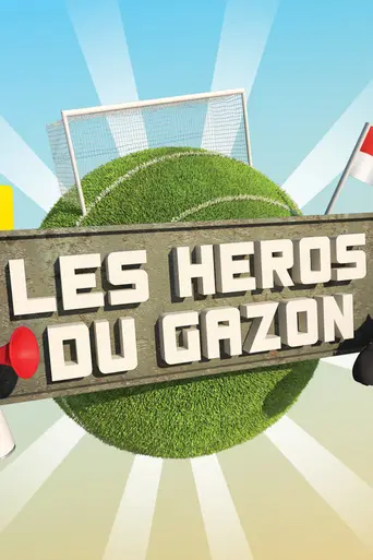 Les Héros du gazon (2015)
