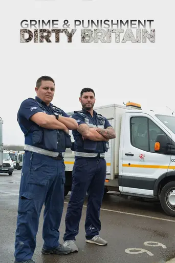 Grime & Punishment: Dirty Britain (2019)
