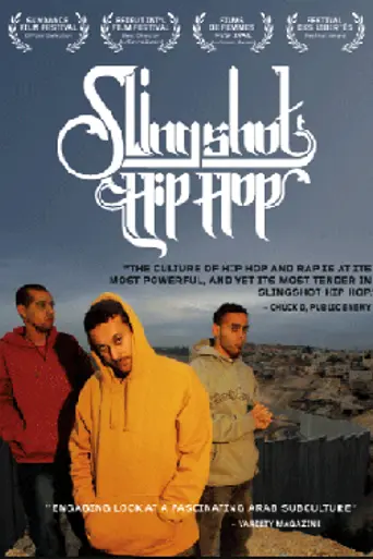 Slingshot Hip Hop (2008)