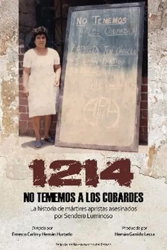 1214: No Tememos a los Cobardes (2021)
