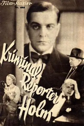 Crime Reporter Holm (1932)