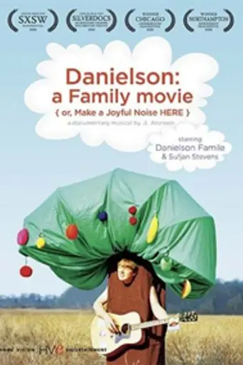 Danielson: A Family Movie (2006)