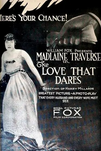 The Love That Dares (1919)
