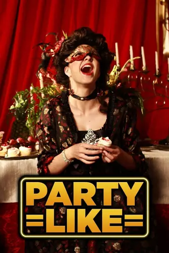 Party Like... (2012)
