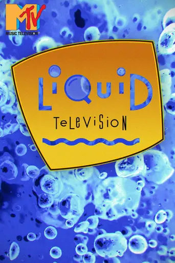 Liquid Television (1991)