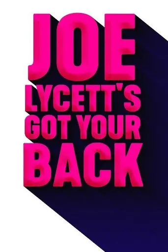 Joe Lycett's Got Your Back (2019)