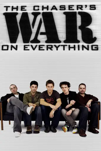 The Chaser's War On Everything (2006)