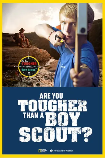 Are You Tougher Than a Boy Scout? (2013)
